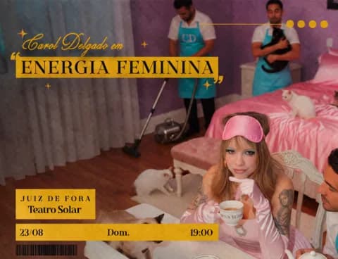 Cartaz, Carol Delgado: Energia Feminina, Juiz de Fora