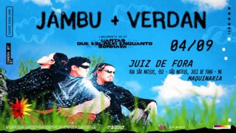 Cartaz, Jambu + Verdan, Juiz de Fora