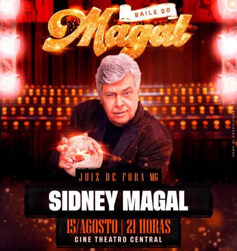 Cartaz, Sidney Magal, Baile do Magal, Juiz de Fora